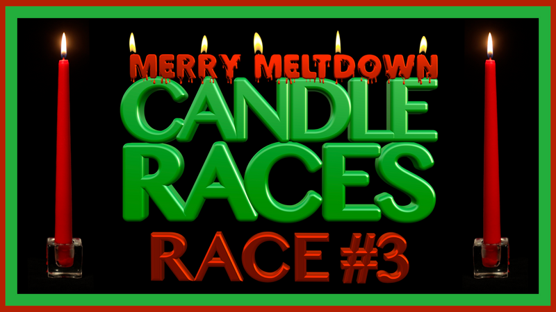 Merry Meltdown Candle Race