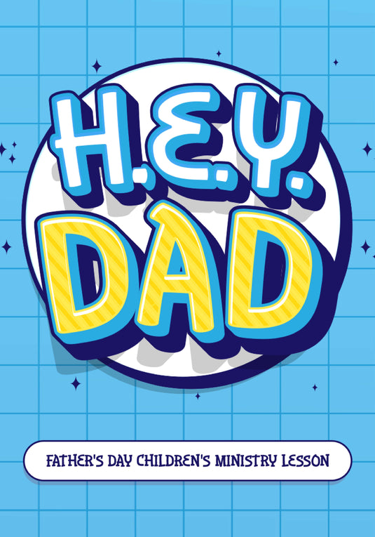 Hey Dad Father's Day Lesson
