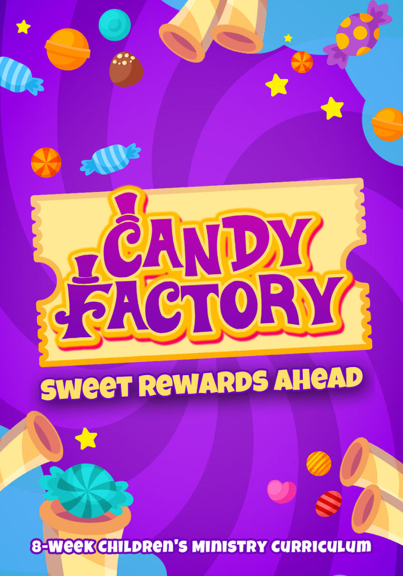 Candy Factory 8-Week Children's Ministry Curriculum