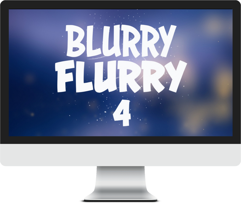 Blurry Flurry