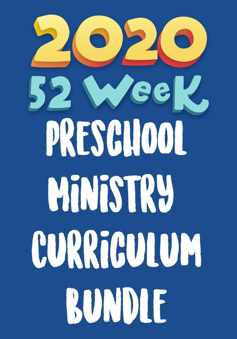 2020 52-Week Preschool Ministry Curriculum Bundle