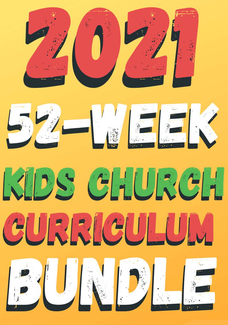 2021 52-Week Kids Church Curriculum Bundle