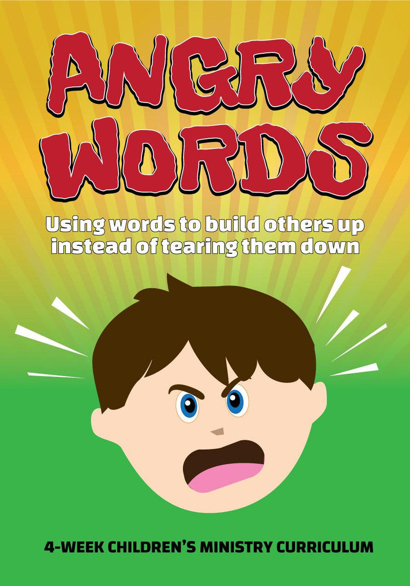 Angry Words 4-Week Children's Ministry Curriculum