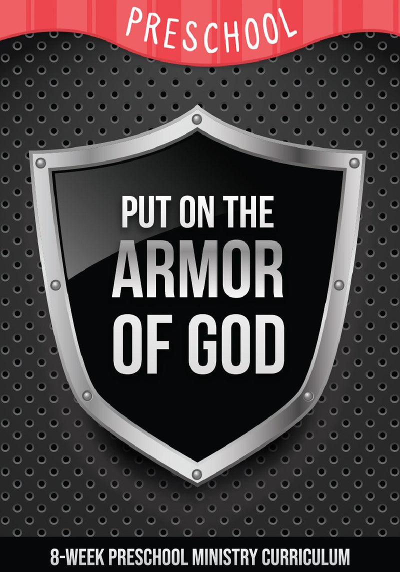 Armor of God 8-Week Preschool Ministry Curriculum - Children's Ministry Deals