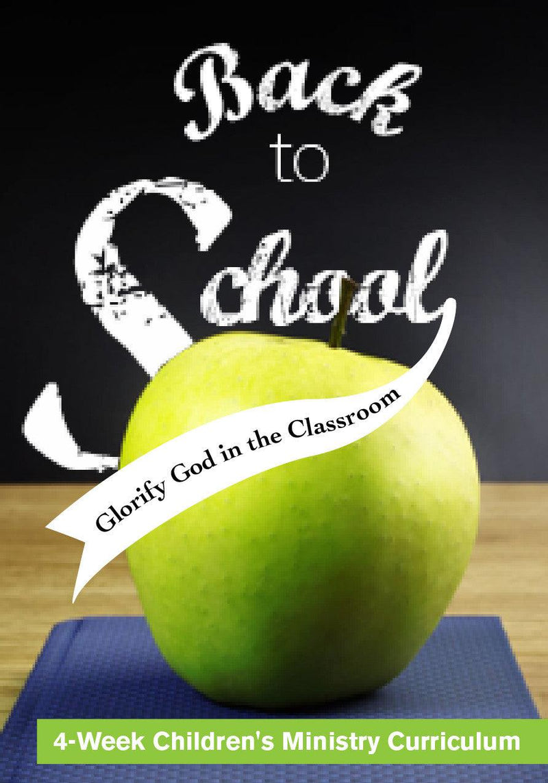 Back to School 4-Week Children's Ministry Curriculum