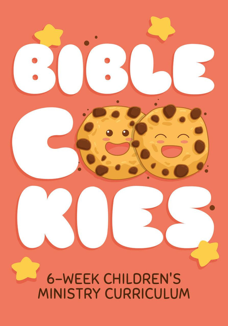 Bible Cookies 6-Week Children's Ministry Curriculum