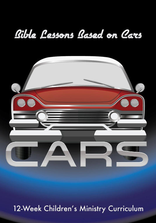 Cars 12-Week Children's Ministry Curriculum