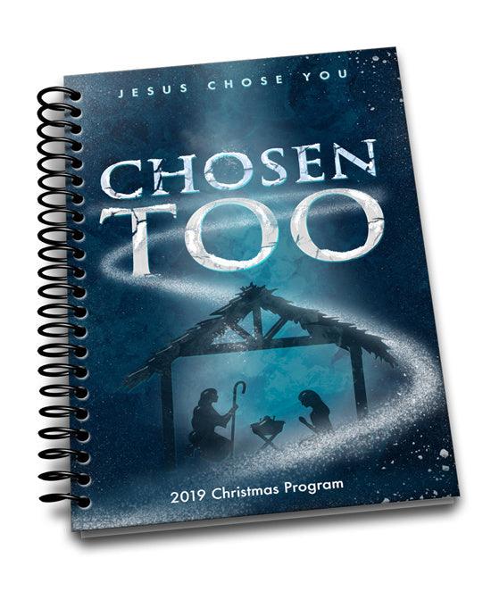 Chosen Too Christmas Program