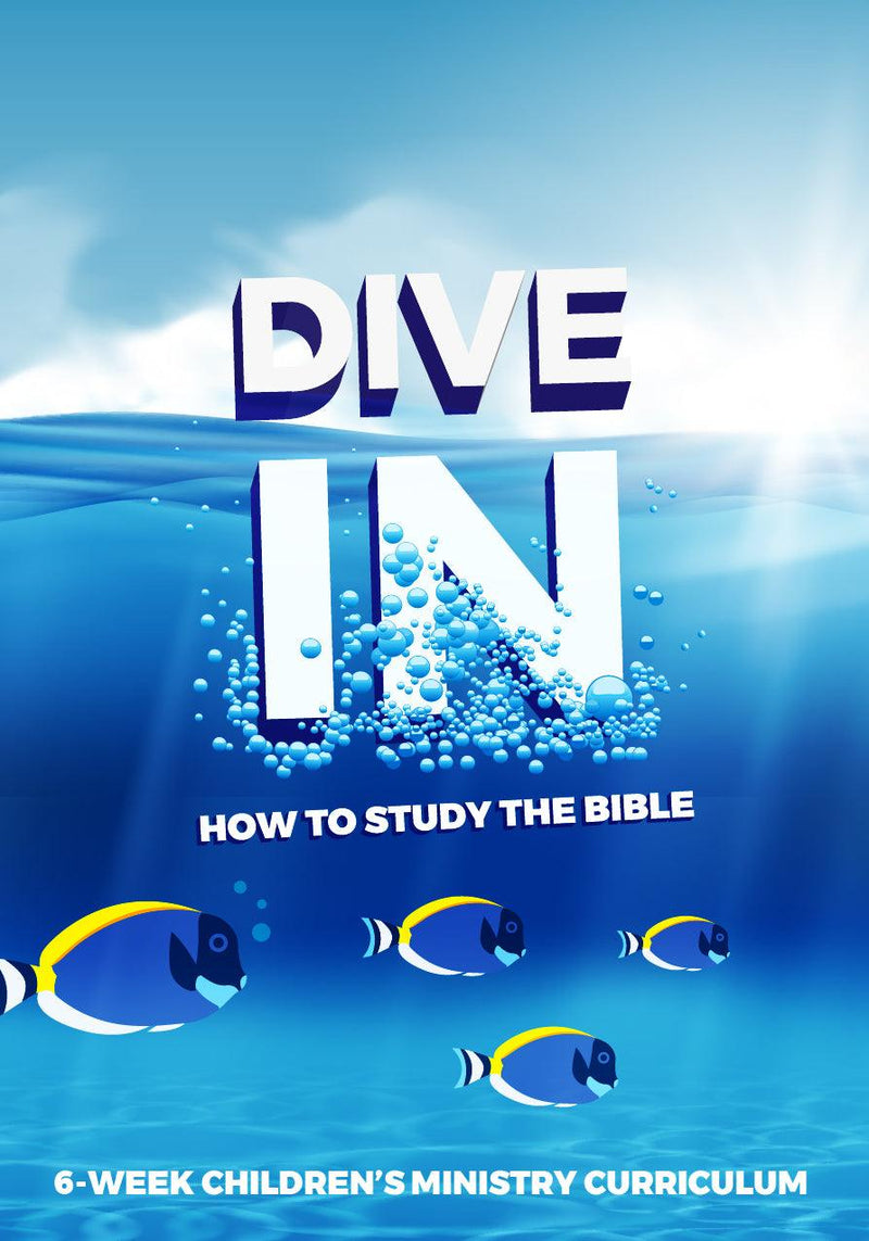 Dive In Children's Ministry Curriculum