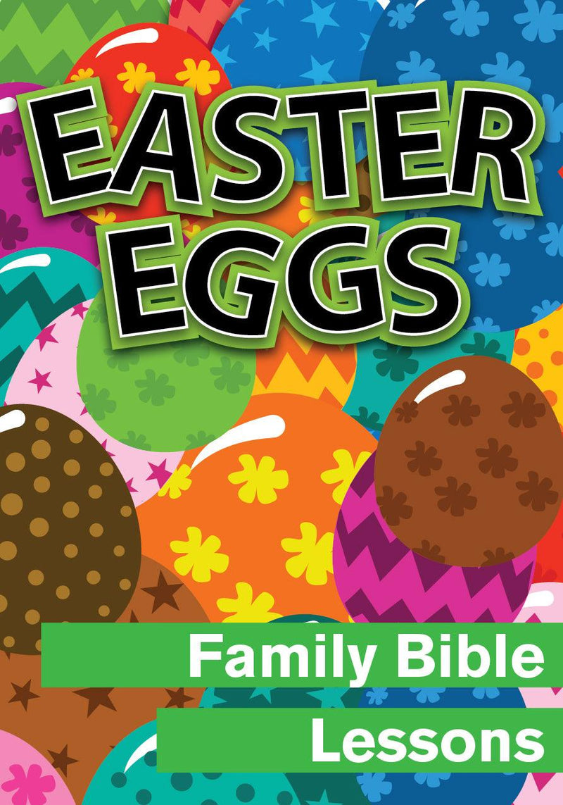 Easter Eggs Family Bible Lessons - Children's Ministry Deals