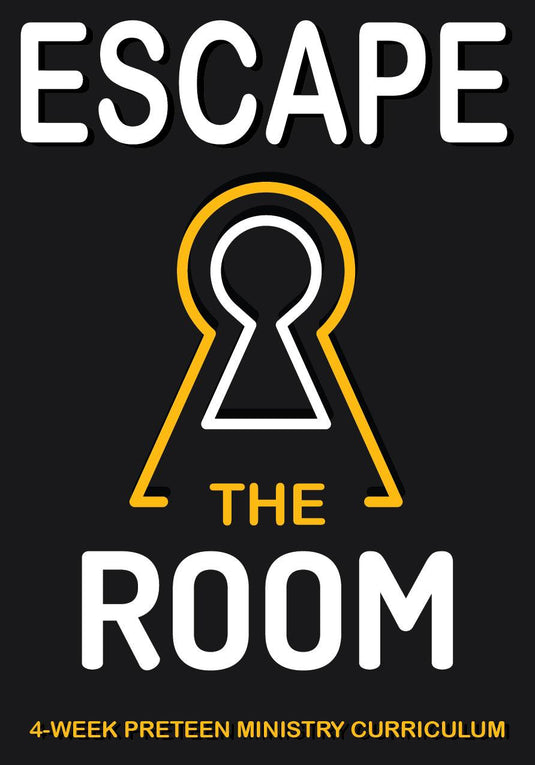 Escape the Room Preteen Ministry Curriculum