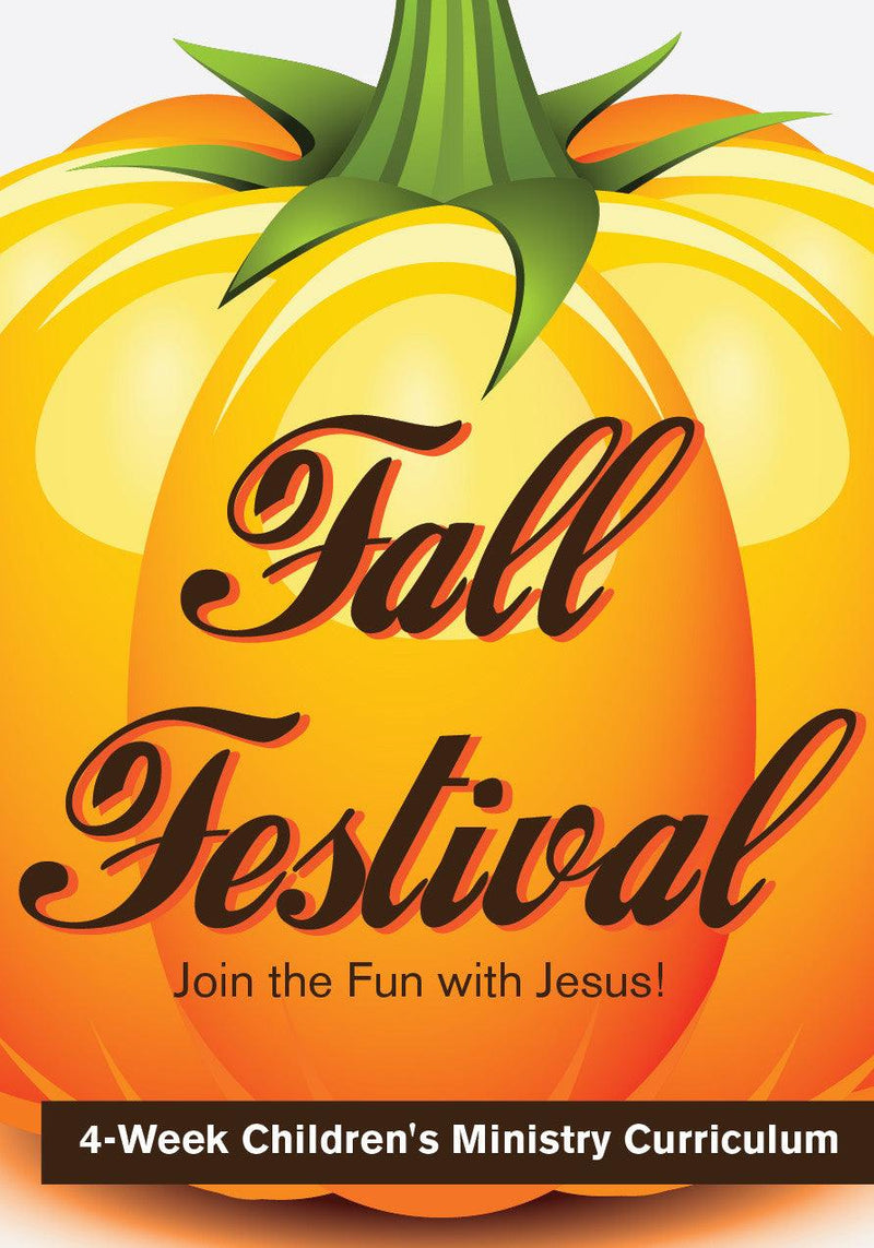 Fall Festival 4-Week Children's Ministry Curriculum