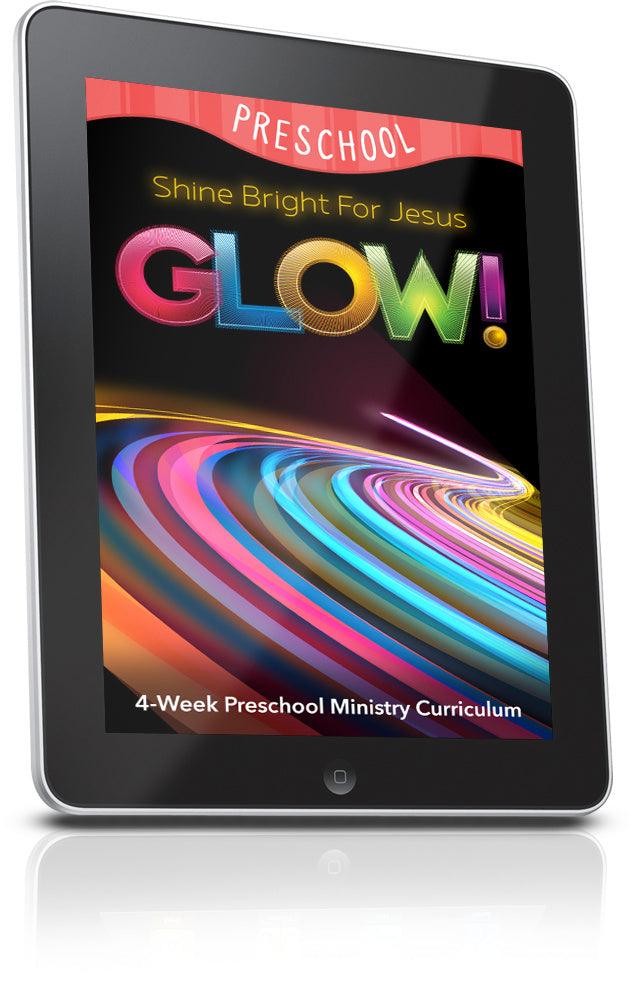 FREE Glow! Preschool Ministry Lesson