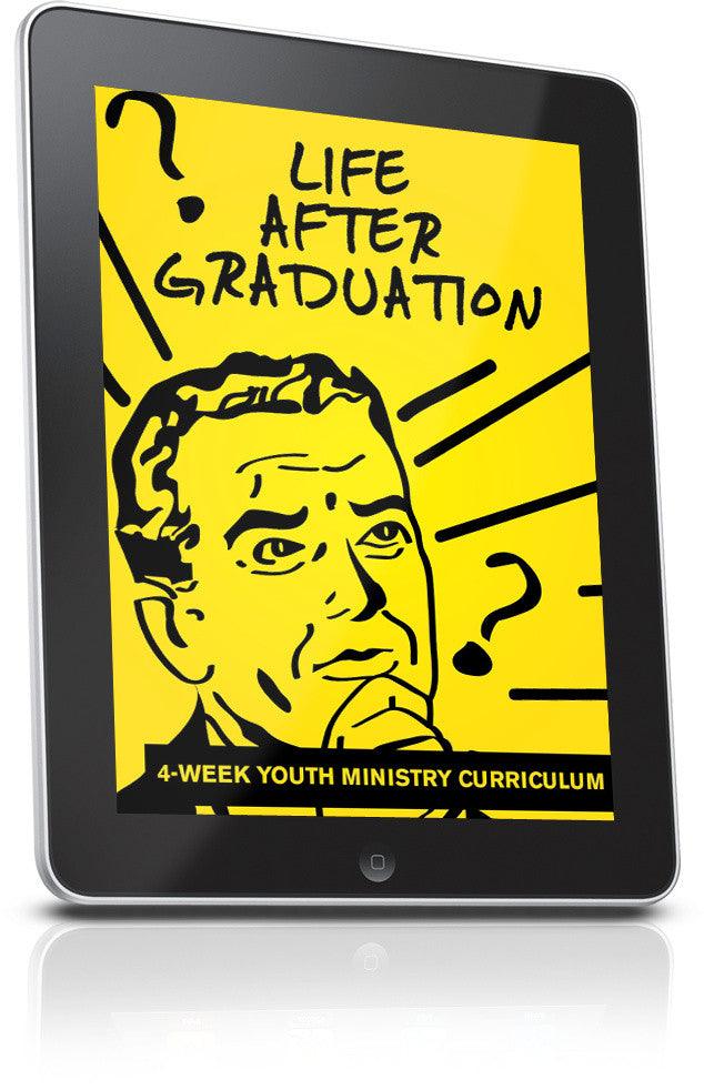 FREE Life After Graduation Youth Ministry Lesson