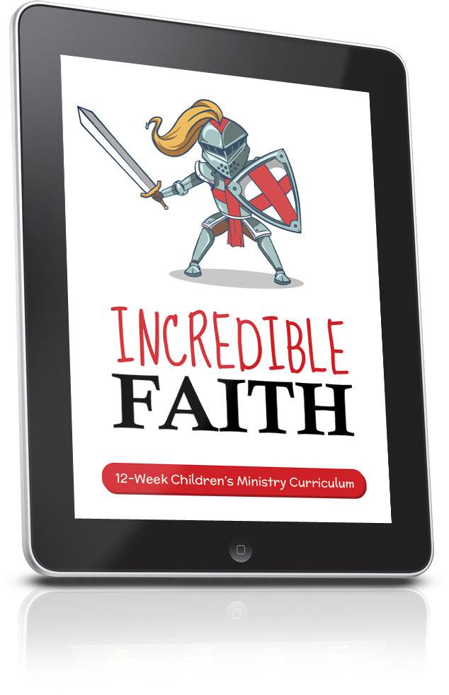 FREE Incredible Faith Children's Ministry Lesson
