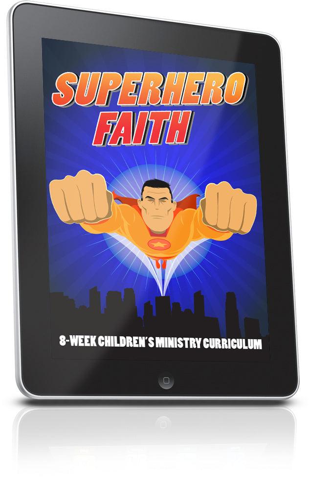 FREE Superhero Faith Children’s Ministry Lesson