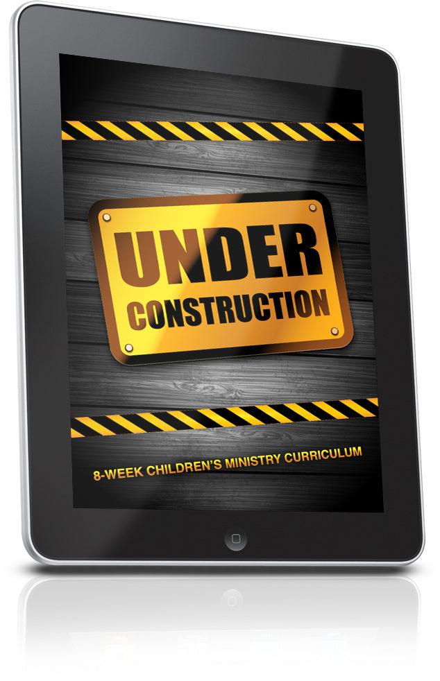 FREE Under Construction Children’s Ministry Lesson