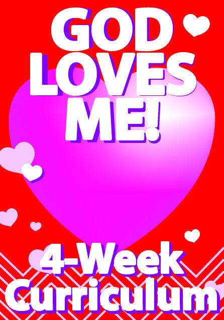 God Loves Me 4-Week Children's Ministry Curriculum