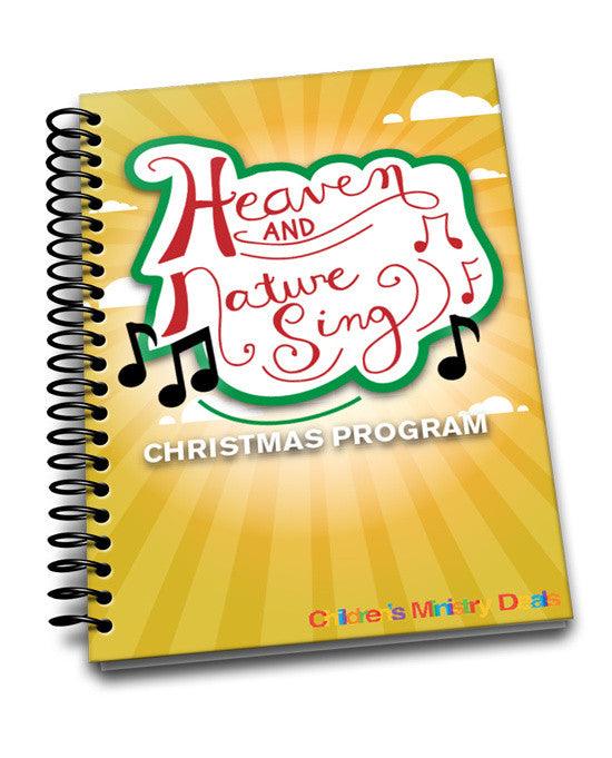 Heaven and Nature Sing Christmas Program