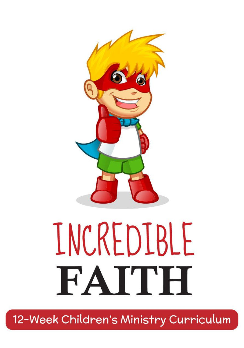Load image into Gallery viewer, Incredible Faith 12-Week Children's Ministry Curriculum