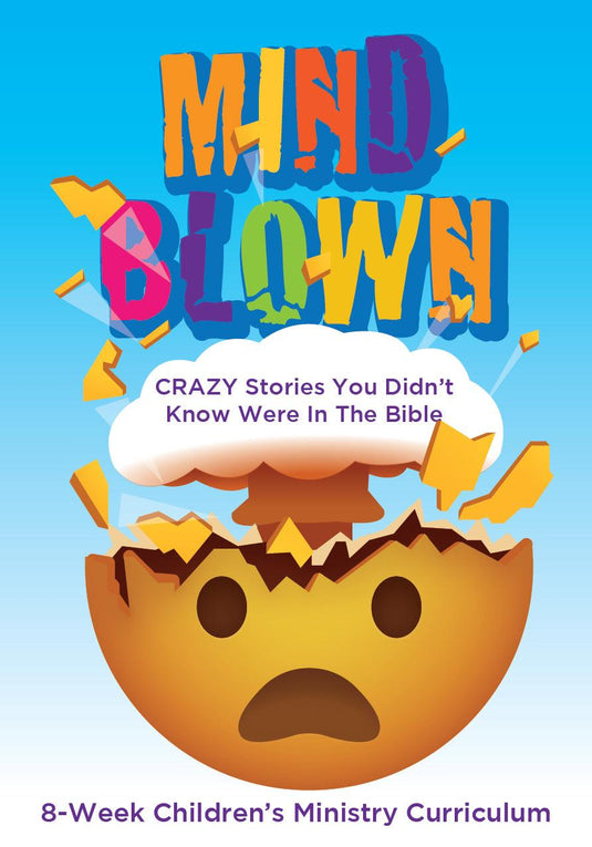 Mind Blown 8-Week Children’s Ministry Curriculum