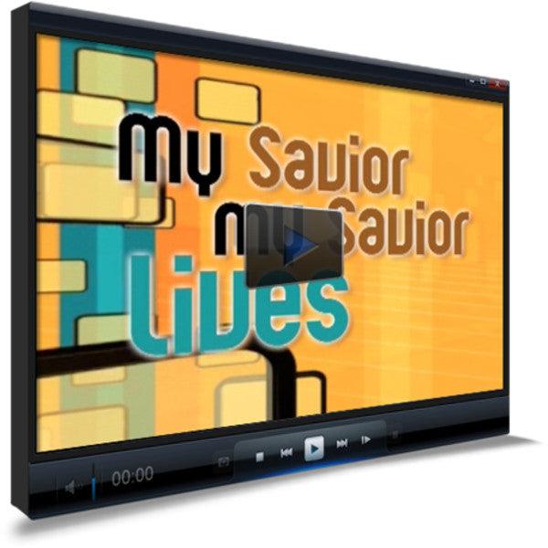 My Savior Lives Children's Ministry Worship Video