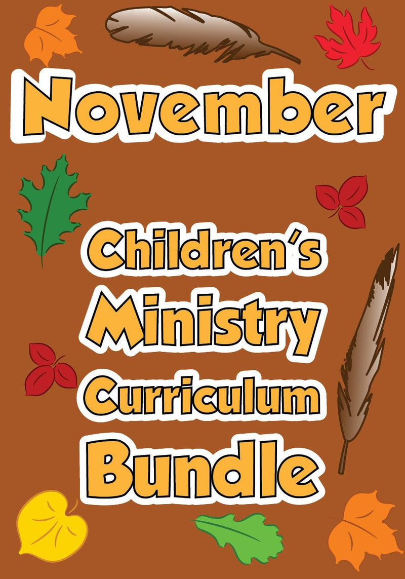 November Children's Ministry Curriculum Bundle