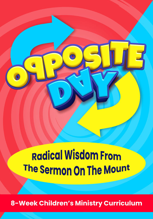 Opposite Day 8-Week Children's Ministry Curriculum - Children's Ministry Deals