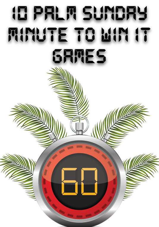 Palm Sunday Minute to Win it Game