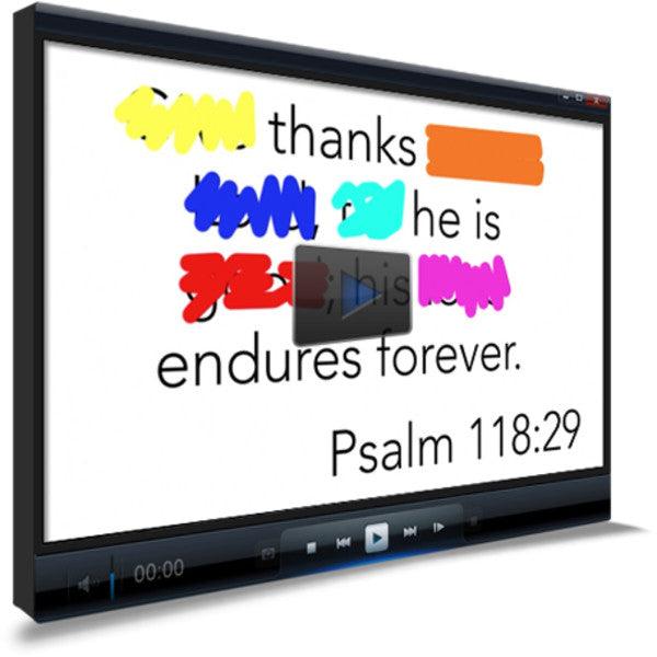 Psalm 118:29 Memory Verse Video