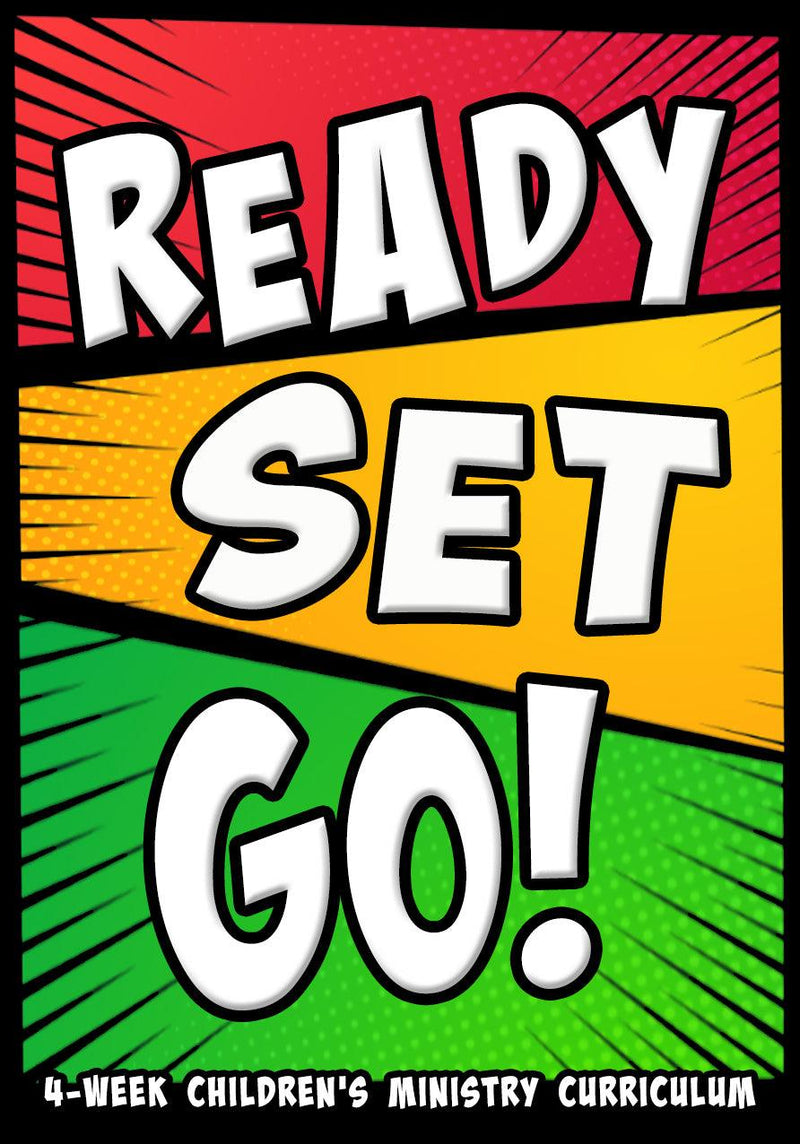 Ready, Set, Go! 4-Week Children's Curriculum - Children's Ministry Deals