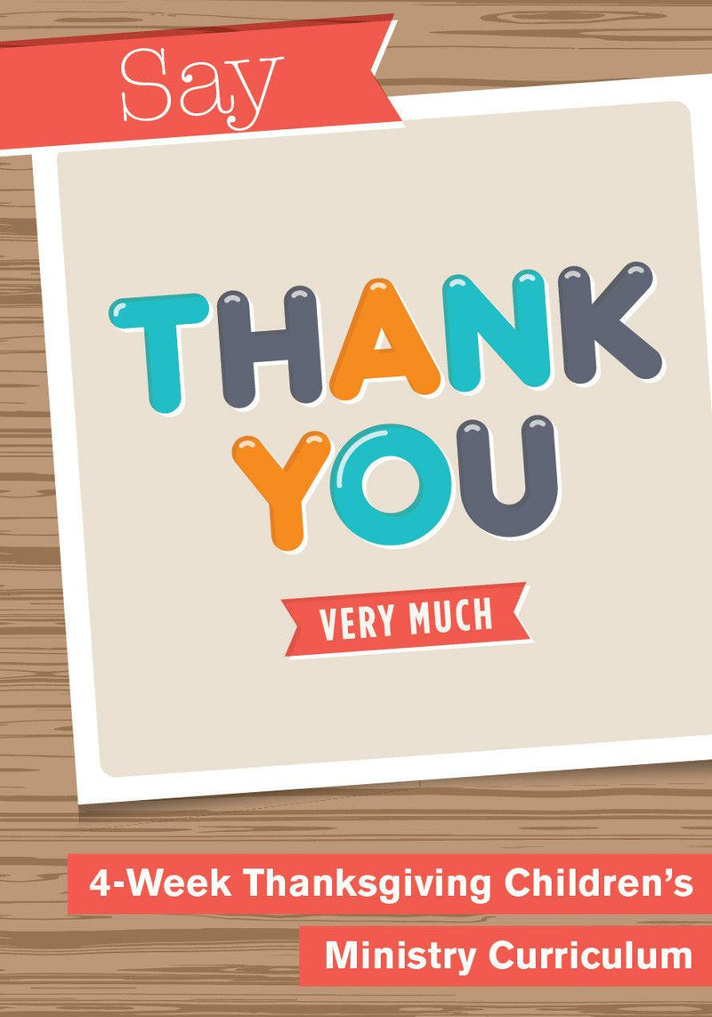 Say Thank You 4-Week Children's Ministry Curriculum