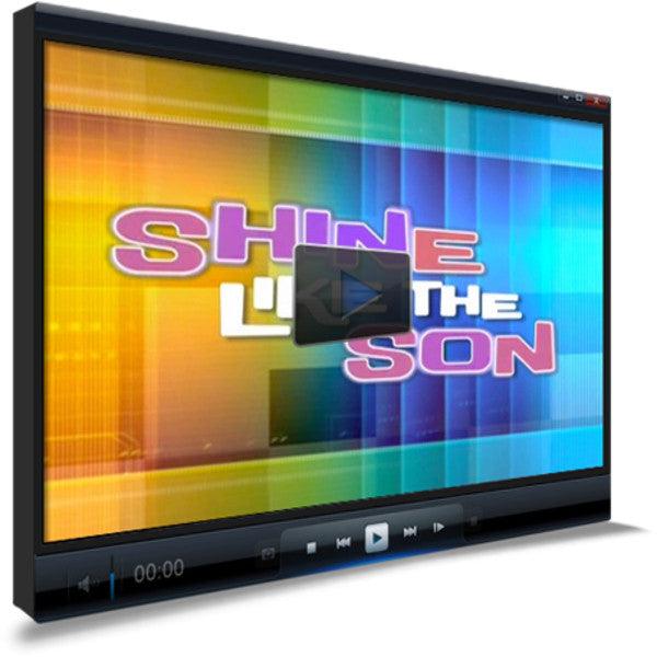 Shine Like The Son Children's Ministry Worship Video