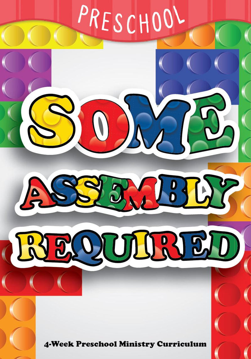 Some Assembly Required 4-Week Preschool Ministry Curriculum - Children's Ministry Deals