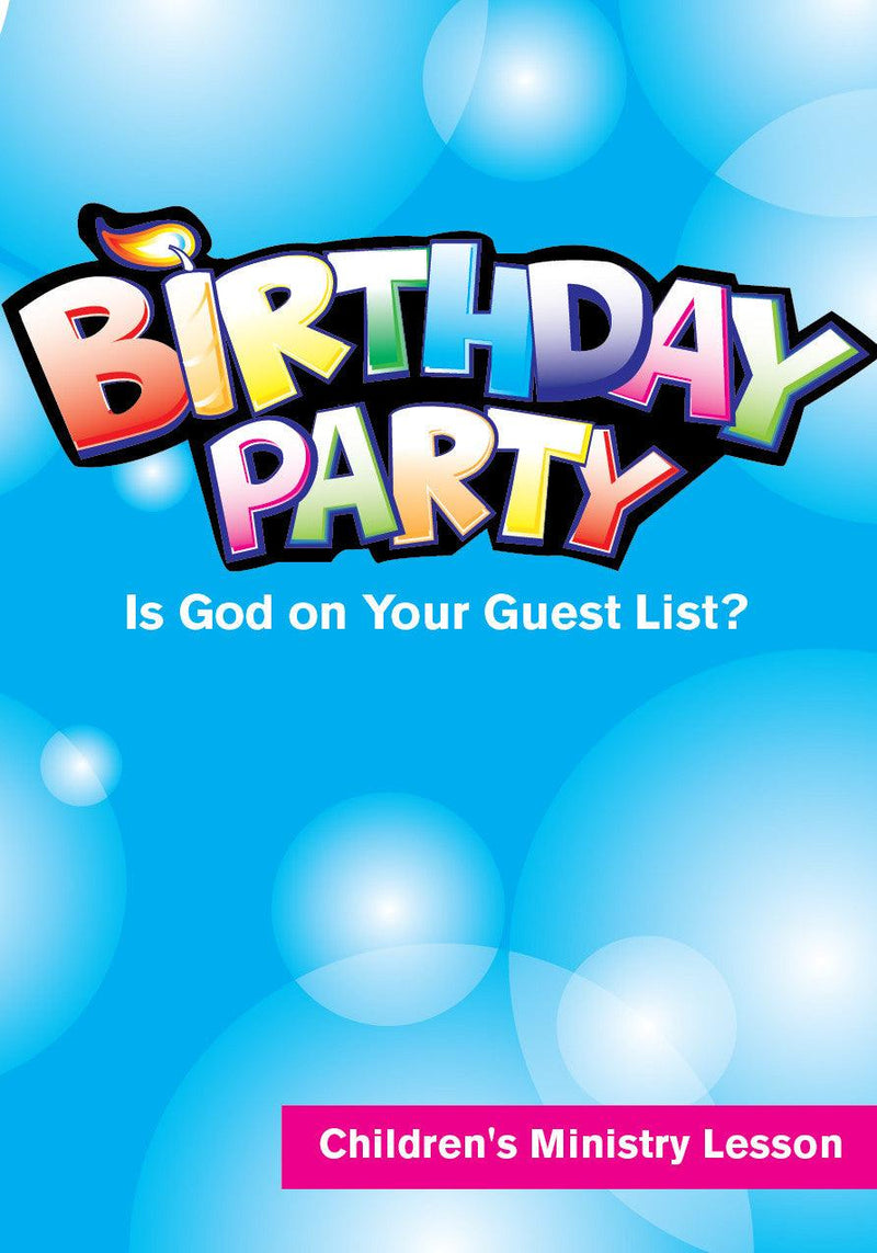 Birthday Party Children's Church Lesson
