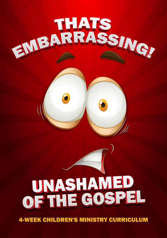 That's Embarrassing 4-Week Children's Ministry Curriculum - Children's Ministry Deals