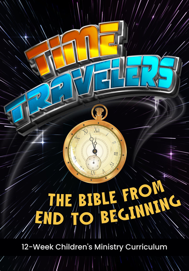 Time Travelers 12-Week Children's Ministry Curriculum - Children's Ministry Deals
