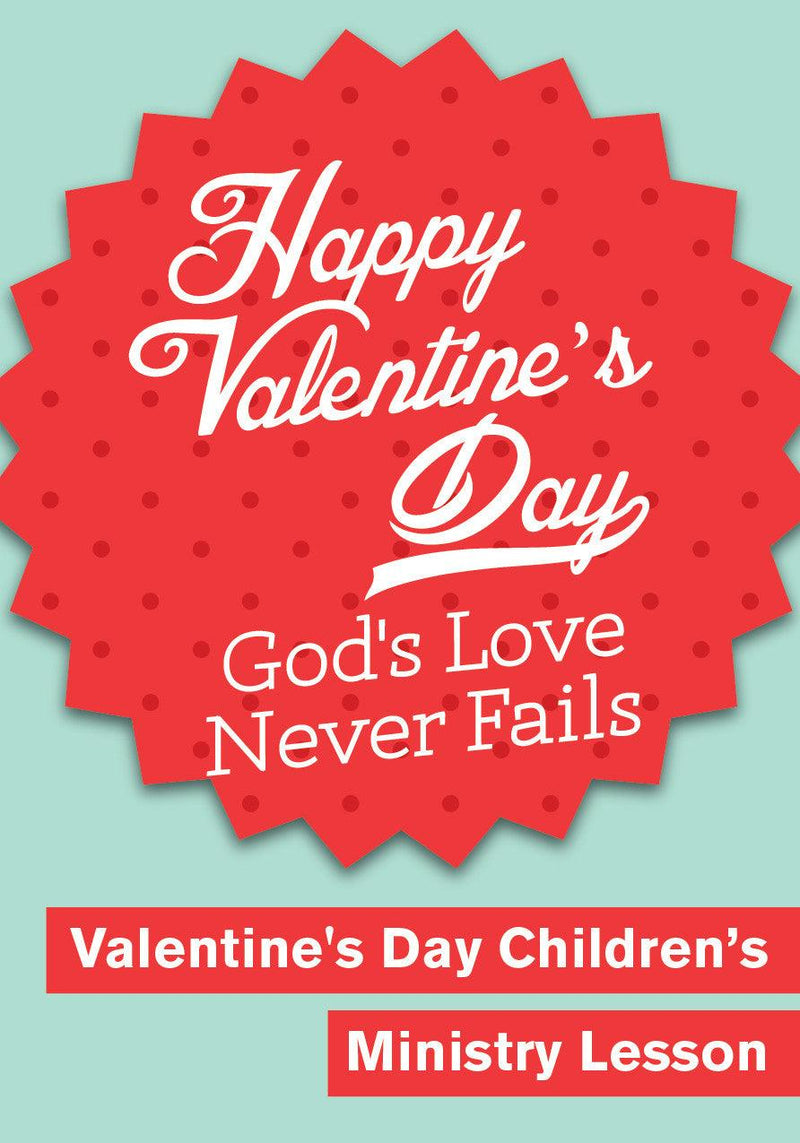 Valentine's Day Children's Church Lesson 