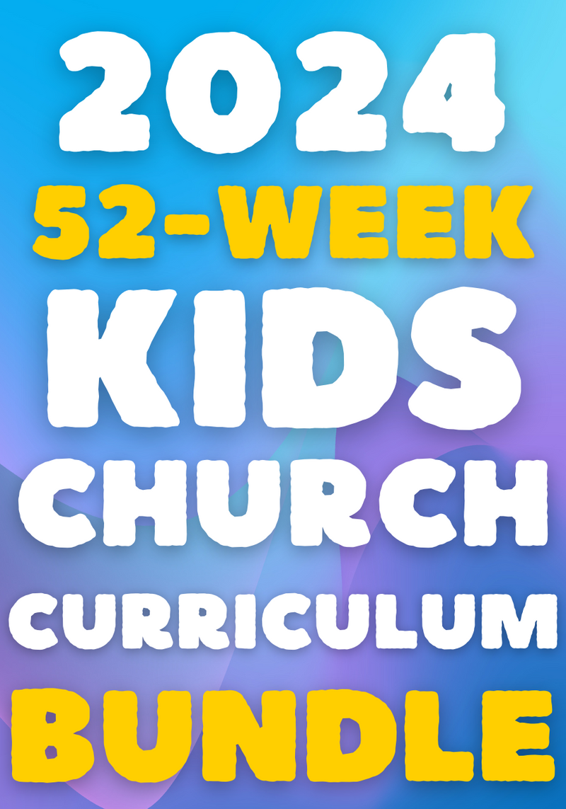 2024 January-December 52-Week Kids Church Curriculum Bundle