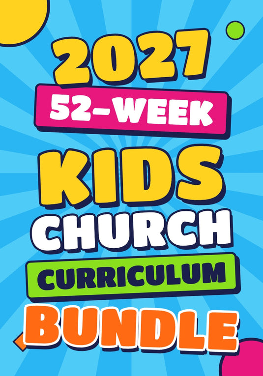2027 January-December 52-Week Kids Church Curriculum Bundle