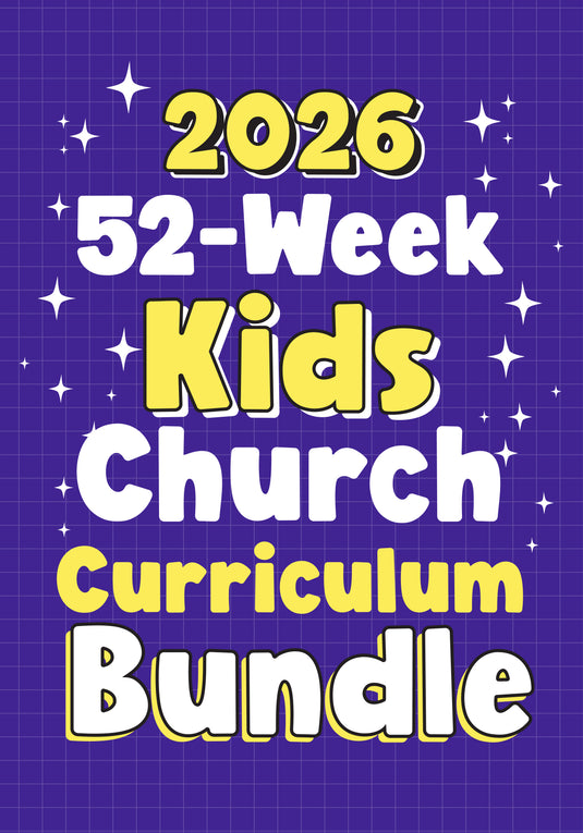 2026 52 Week Kids Church Curriculum Bundle