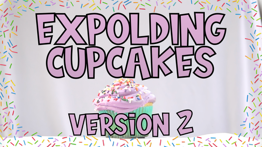 Exploding Cupcakes