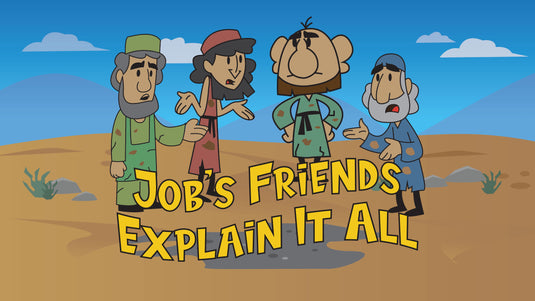 Job's Friends Explain It All - Job 3 Bible Story Video