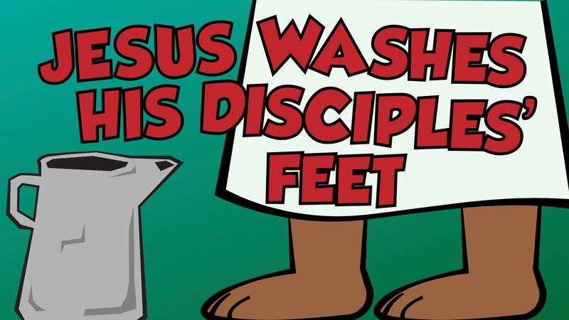 Jesus Washes His Disciples Feet- Easter Bible Story Video