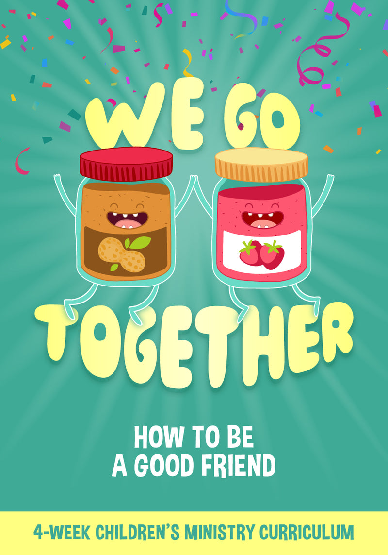 We Go Together 4-Week Children's Ministry Curriculum