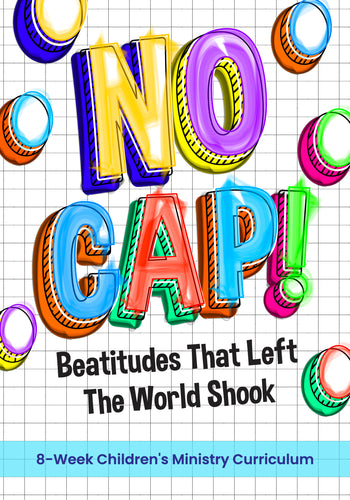 No Cap! 8-Week Children's Ministry Curriculum