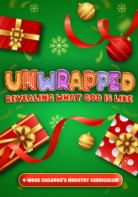 Unwrapped 4-Week Children's Ministry Christmas Curriculum