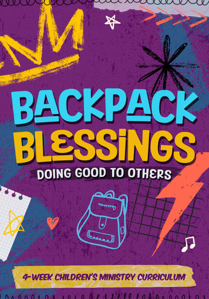 Backpack Blessings 4-Week Children's Ministry Curriculum – Children's Ministry Deals