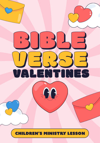 Bible Verse Valentines Kids' Church Lesson