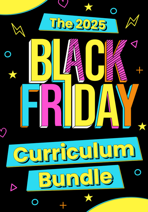 The 2025 Black Friday Curriculum Bundle
